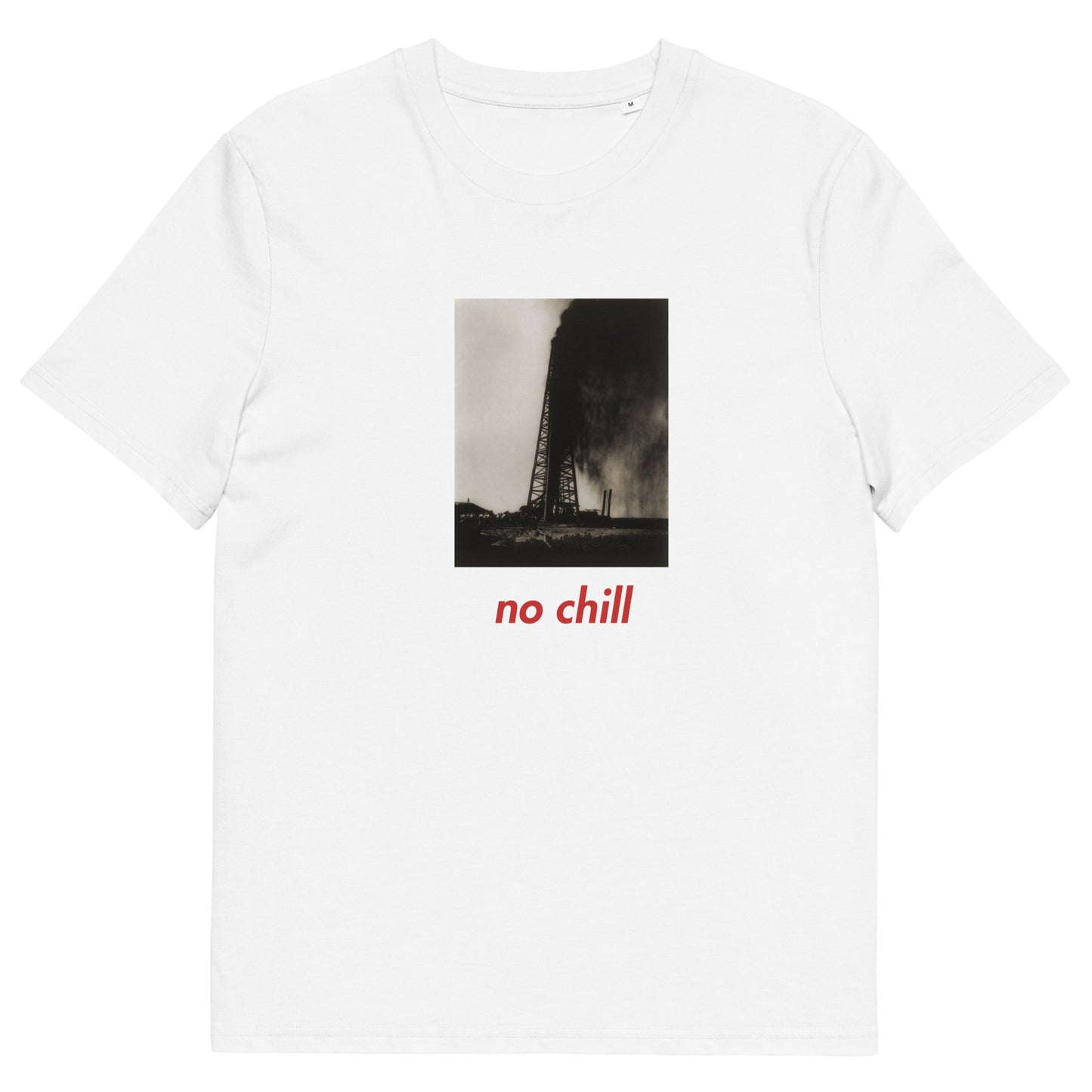 No Chill t-shirt